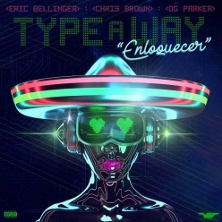 Eric Bellinger Ft. Chris Brown & OG Parker - Type A Way (Spanish Remix)